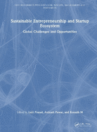Sustainable Entrepreneurship and Startup Ecosystem: Global Challenges and Opportunities