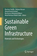 Sustainable Green Infrastructure: Materials and Technologies