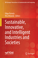 Sustainable, Innovative, and Intelligent Industries and Societies