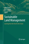 Sustainable Land Management: Learning from the Past for the Future