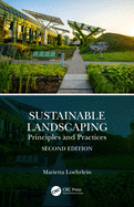 Sustainable Landscaping: Principles and Practices