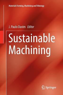 Sustainable Machining - Davim, J Paulo (Editor)