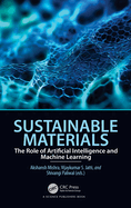 Sustainable Materials: The Role of Artificial Intelligence and Machine Learning