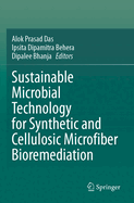 Sustainable Microbial Technology for Synthetic and Cellulosic Microfiber Bioremediation