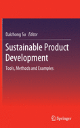 Sustainable Product Development: Tools, Methods and Examples