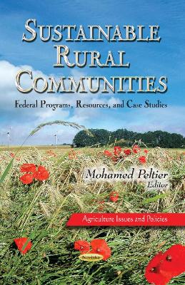 Sustainable Rural Communities: Federal Programs, Resources & Case Studies - Peltier, Mohamed (Editor)