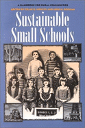 Sustainable Small Schools: A Handbook for Rural Communities