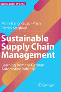 Sustainable Supply Chain Management: Learning from the German Automotive Industry