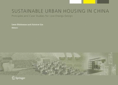 Sustainable Urban Housing in China: Principles and Case Studies for Low-Energy Design