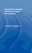 Sustaining Domestic Budget Deficits in Open Economies