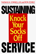 Sustaining Knock Your Socks Off Service