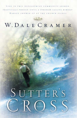 Sutter's Cross - Cramer, Dale W