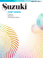 Suzuki Harp School, Vol 2: Harp Part