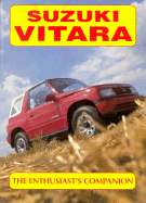 Suzuki Vitara: Enthusiasts Companion