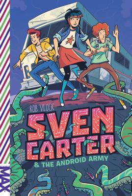 Sven Carter & the Android Army - Vlock, Rob