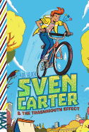 Sven Carter & the Trashmouth Effect