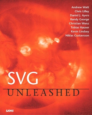 Svg Unleashed - Watt, Andrew H