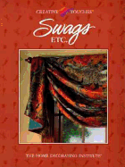 Swags, Etc