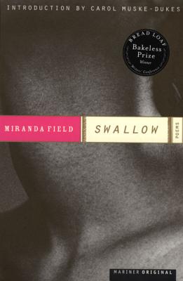 Swallow: Poems - Field, Miranda
