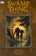 Swamp Thing TP Vol 06 Reunion