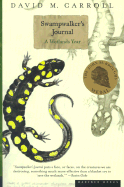 Swampwalker's Journal: A Wetlands Year