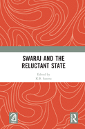 Swaraj and the Reluctant State