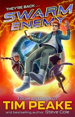 Swarm Enemy: Book 2 - Peake, Tim, and Cole, Steve