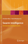 Swarm Intelligence: Introduction and Applications