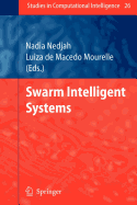 Swarm Intelligent Systems
