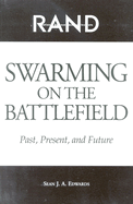 Swarming on the Battlefield: Past, Present, and Future