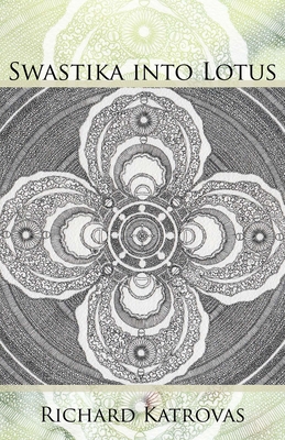 Swastika into Lotus - Katrovas, Richard