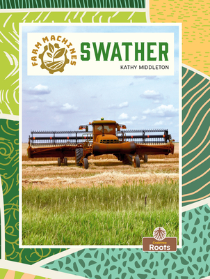 Swather - Middleton, Kathy