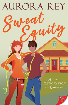 Sweat Equity - Rey, Aurora