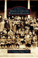 Swedes of Greater Worcester Revisited