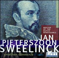 Sweenlinck: Master of the Dutch Renaissance - Jonathan Dimmock (organ)