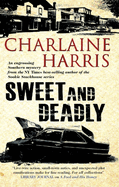 Sweet and Deadly