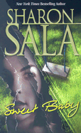Sweet Baby - Sala, Sharon