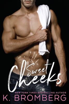 Sweet Cheeks - Bromberg, K