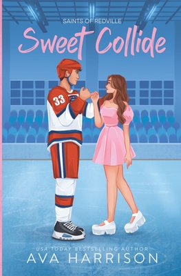 Sweet Collide - Harrison, Ava