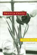 Sweet & Crazy