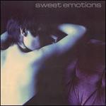 Sweet Emotions