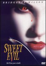 Sweet Evil
