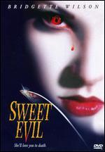 Sweet Evil