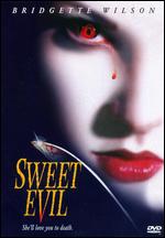 Sweet Evil - 
