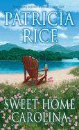 Sweet Home Carolina - Rice, Patricia