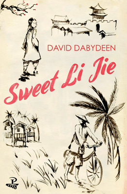 Sweet Li Jie - Dabydeen, David