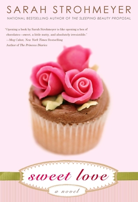 Sweet Love - Strohmeyer, Sarah