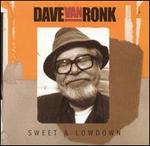 Sweet & Lowdown