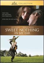 Sweet Nothing in My Ear
