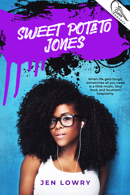 Sweet Potato Jones - Lowry, Jen